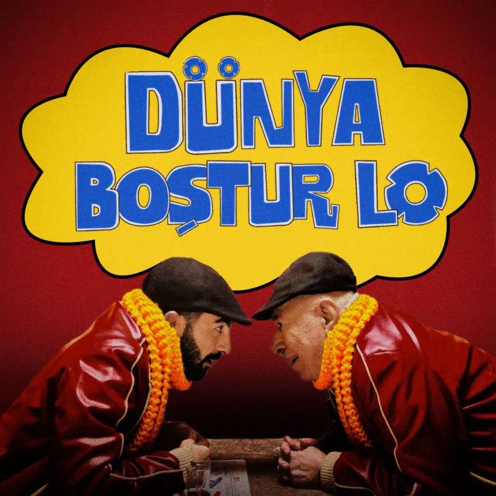 Dünya Boştur Lo