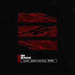I'M BACK (feat. Jalen Santoy & 506)