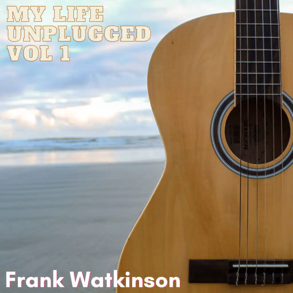 My Life Unplugged (Vol.1)