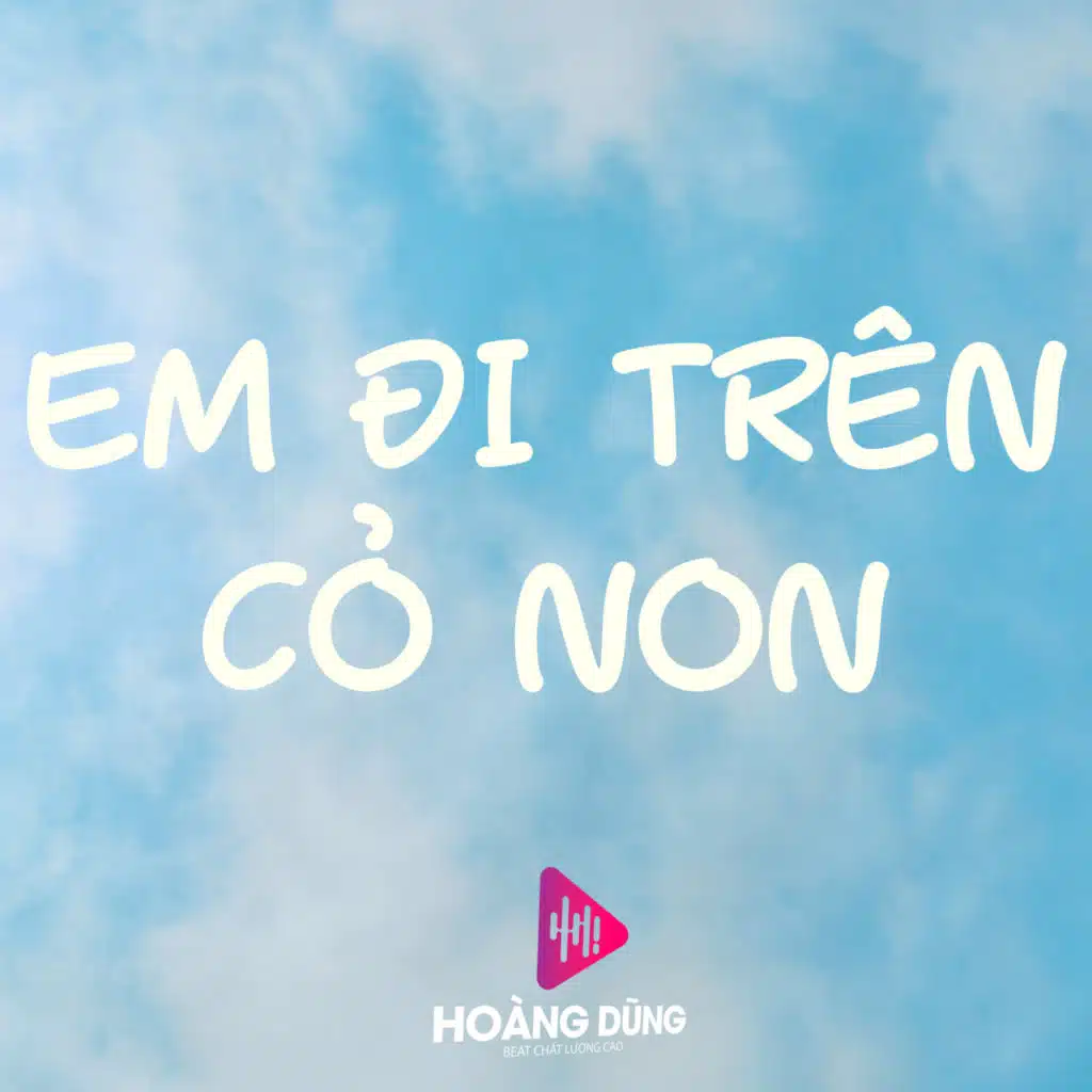 Em Đi Trên Cỏ Non (Instrumental)