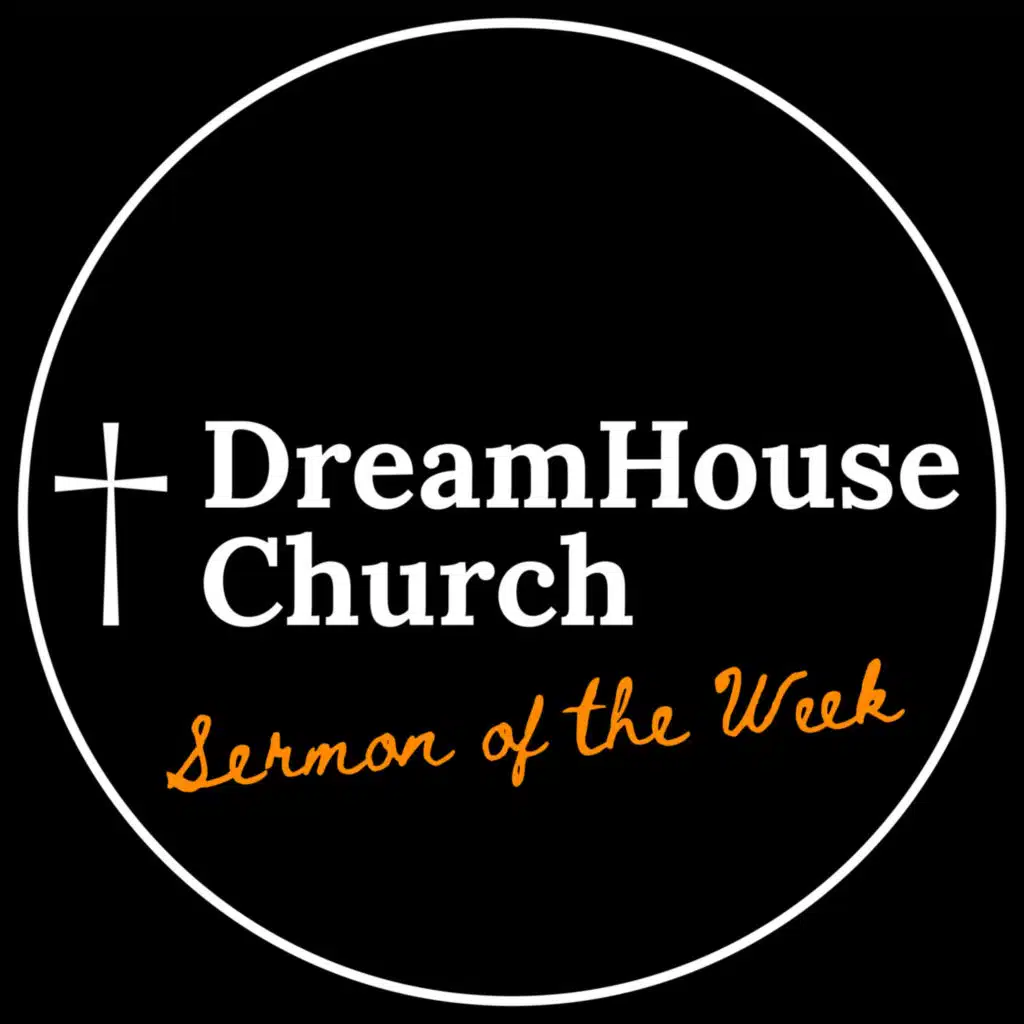 DREAMHOUSE CHURCH