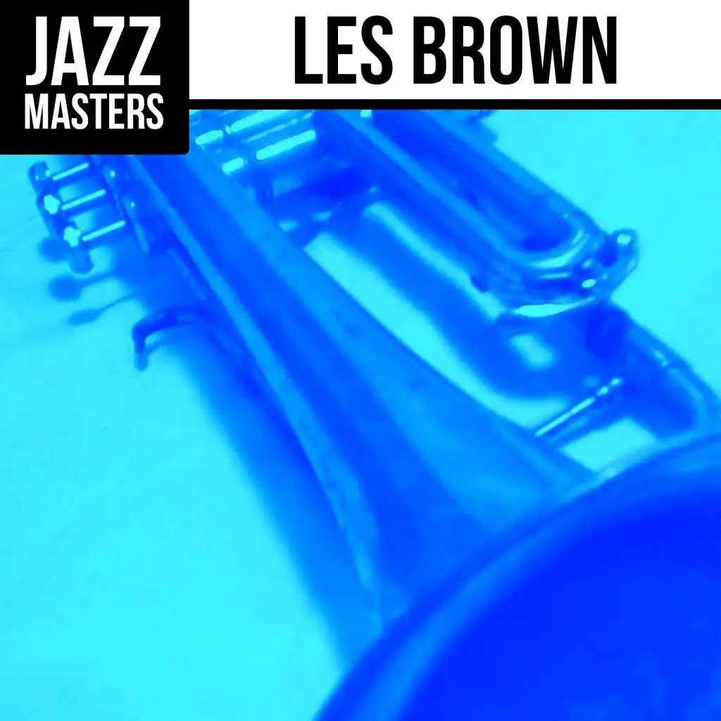 Jazz Masters: Les Brown