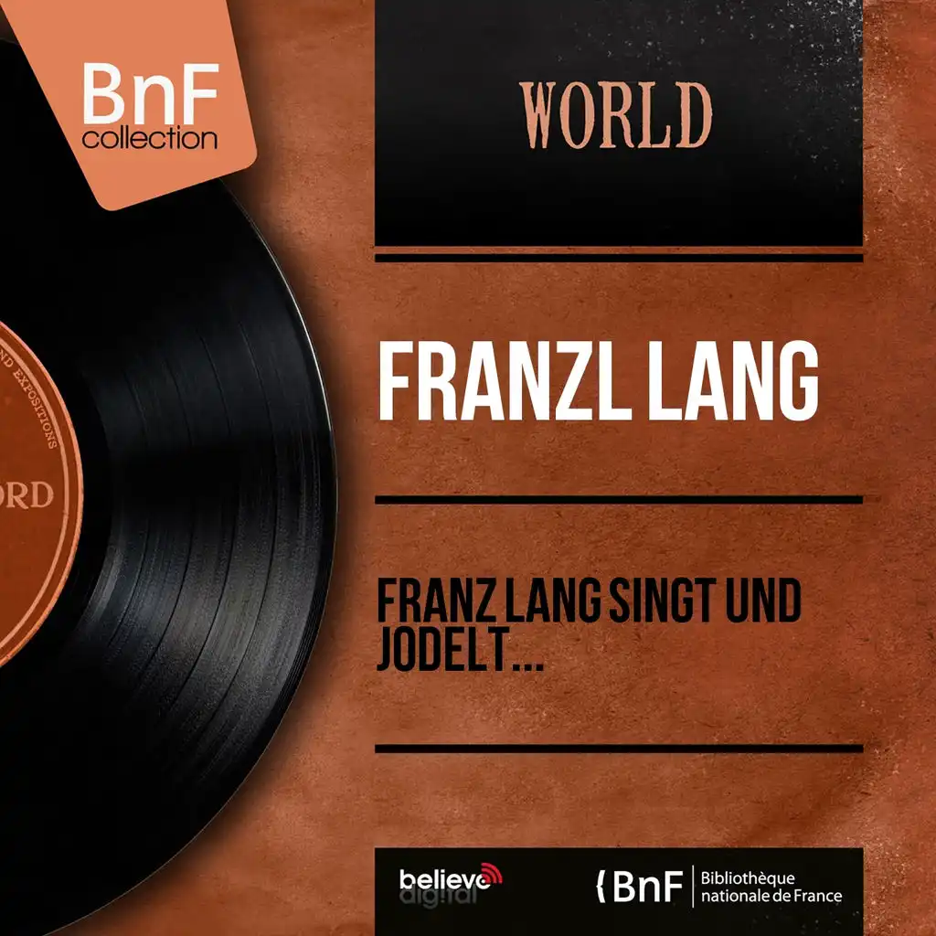 Franz lang singt und jodelt... (Mono version)