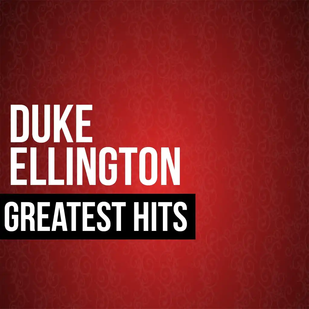 Duke Ellington Greatest Hits
