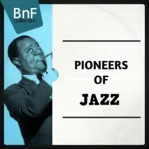 Pioneers of Jazz