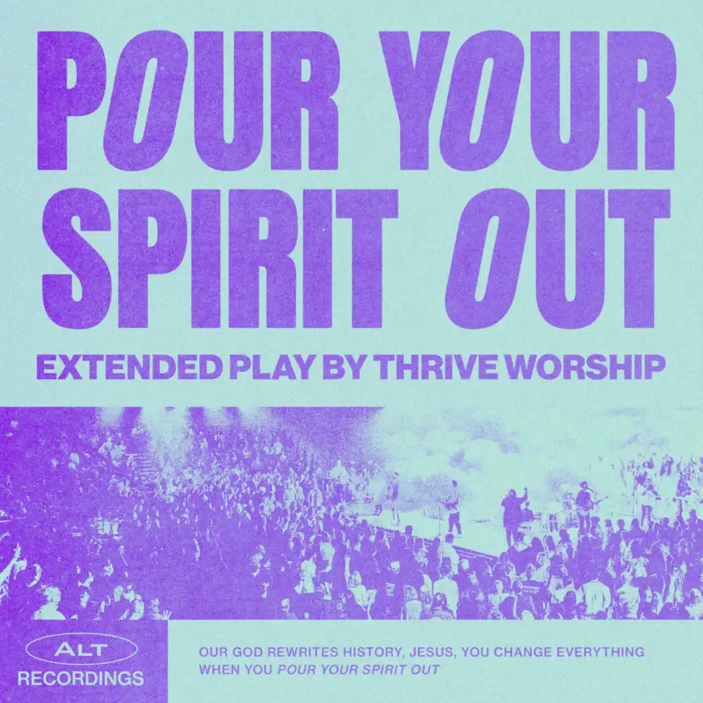 Pour Your Spirit Out [Sunday Version]