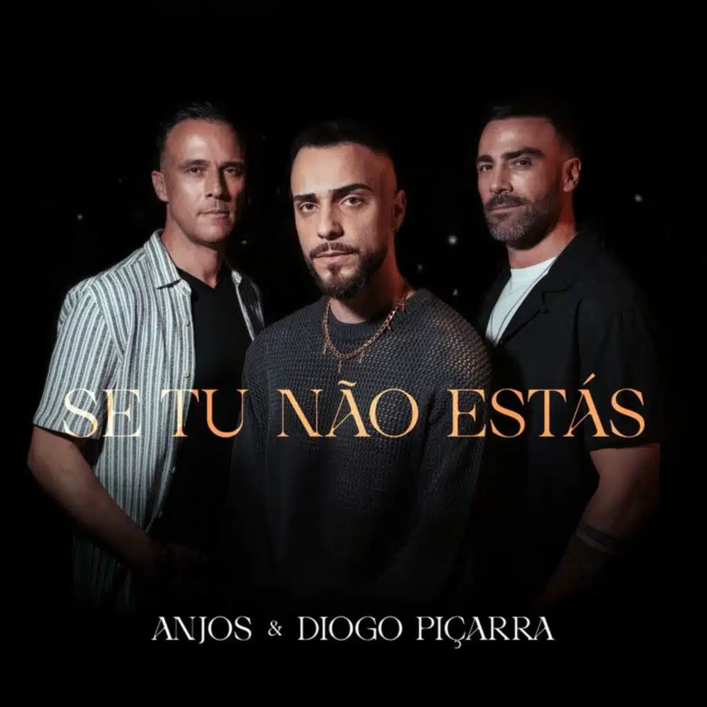 Anjos & Diogo Piçarra