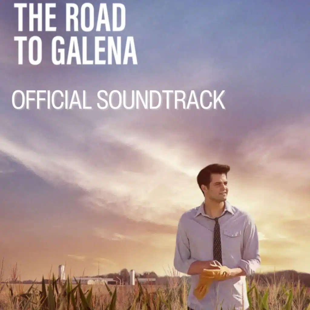 The Road to Galena (Official Soundtrack)