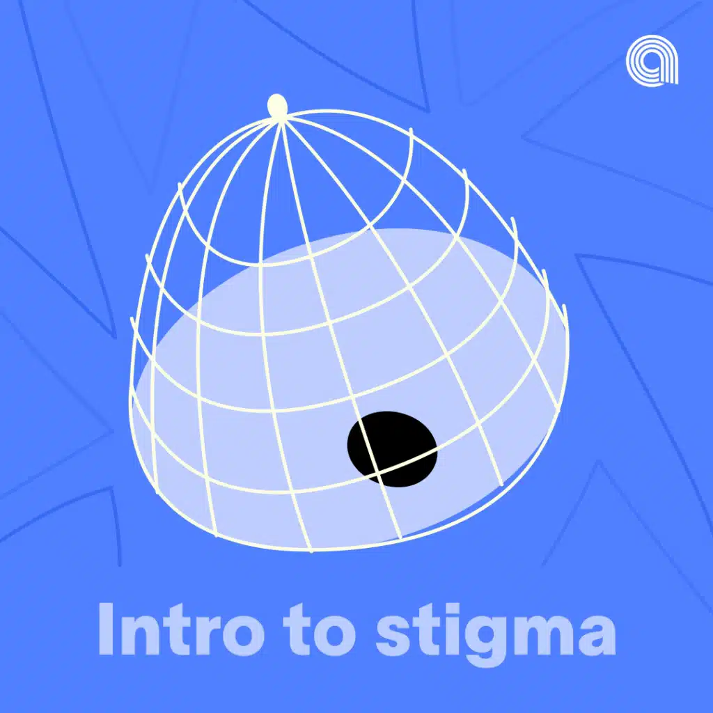Intro to Stigma