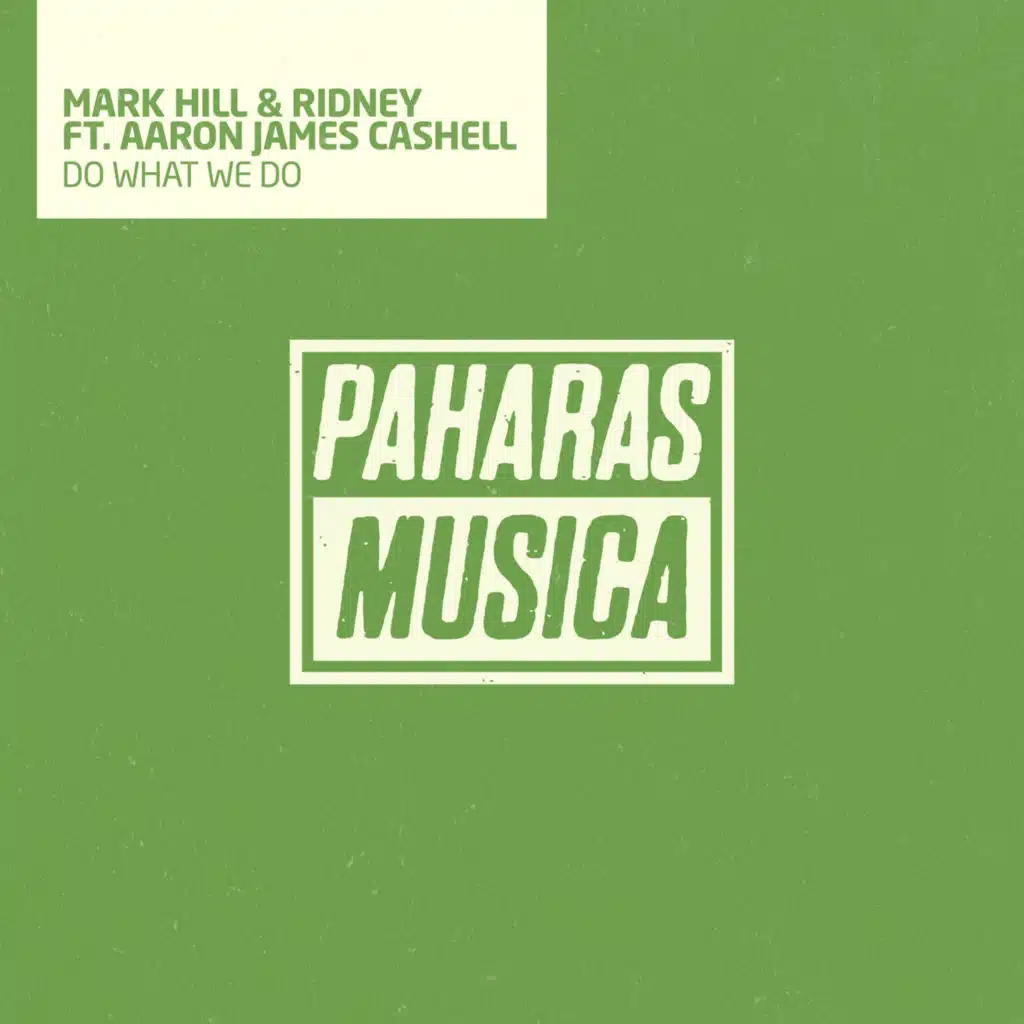 Do What We Do (feat. Aaron James Cashell)