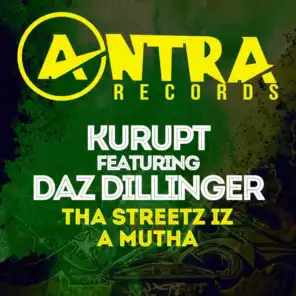Tha Streetz Iz a Mutha (feat. Daz Dillinger)