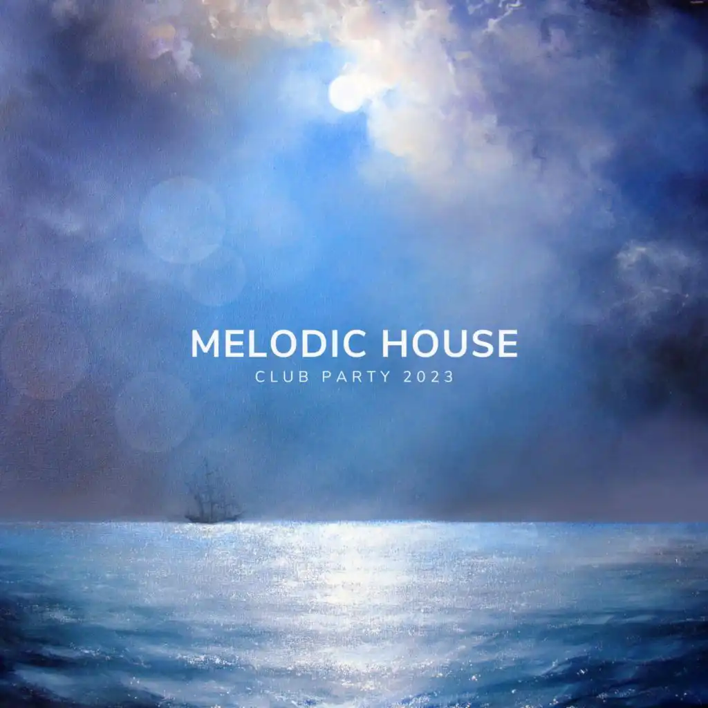 Melodic House Club Party 2023