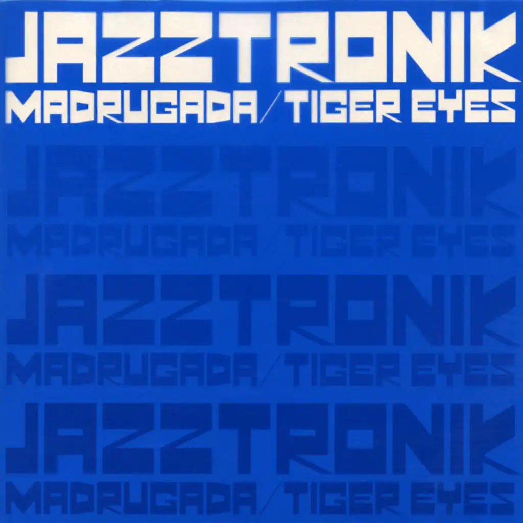 MADRUGADA/TIGER EYES