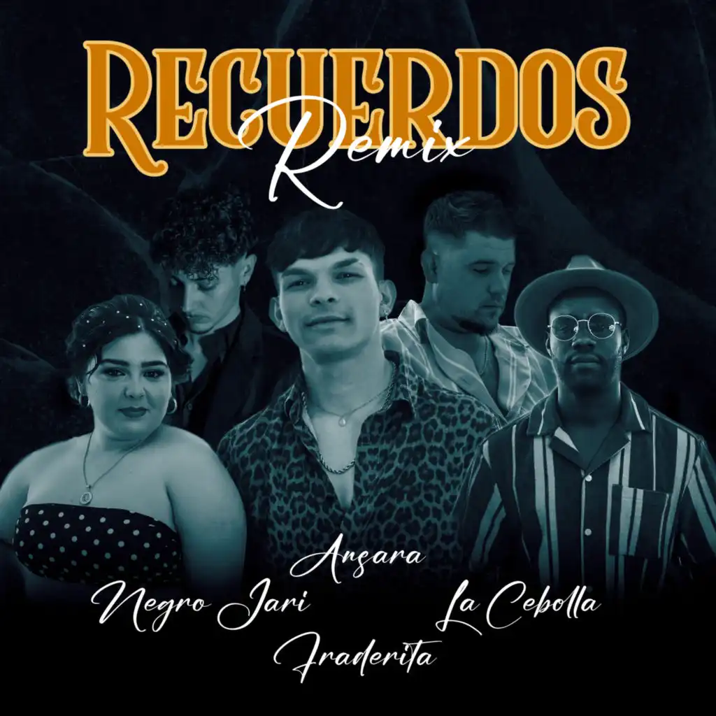 Recuerdos (Remix) [feat. Fraderita & Salva Bermúdez]