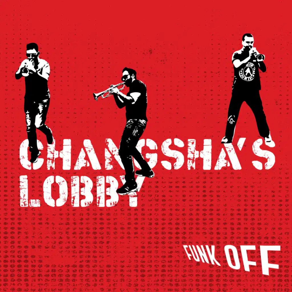 Changsha's Lobby