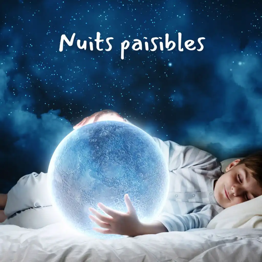 Nuits paisibles (Berceuses pour bien dormir)