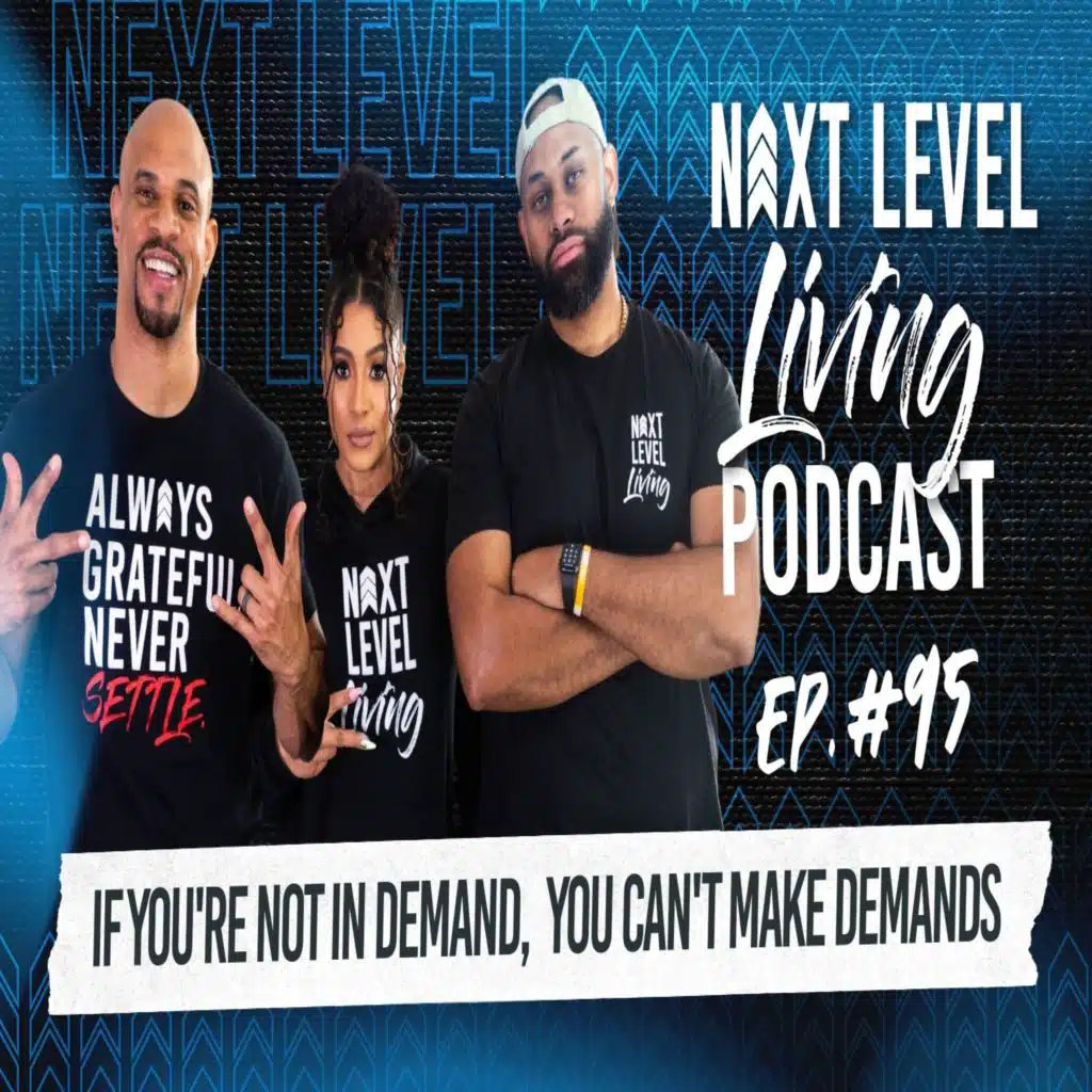 95 - If You’re Not in Demand, You Can’t Make Demands