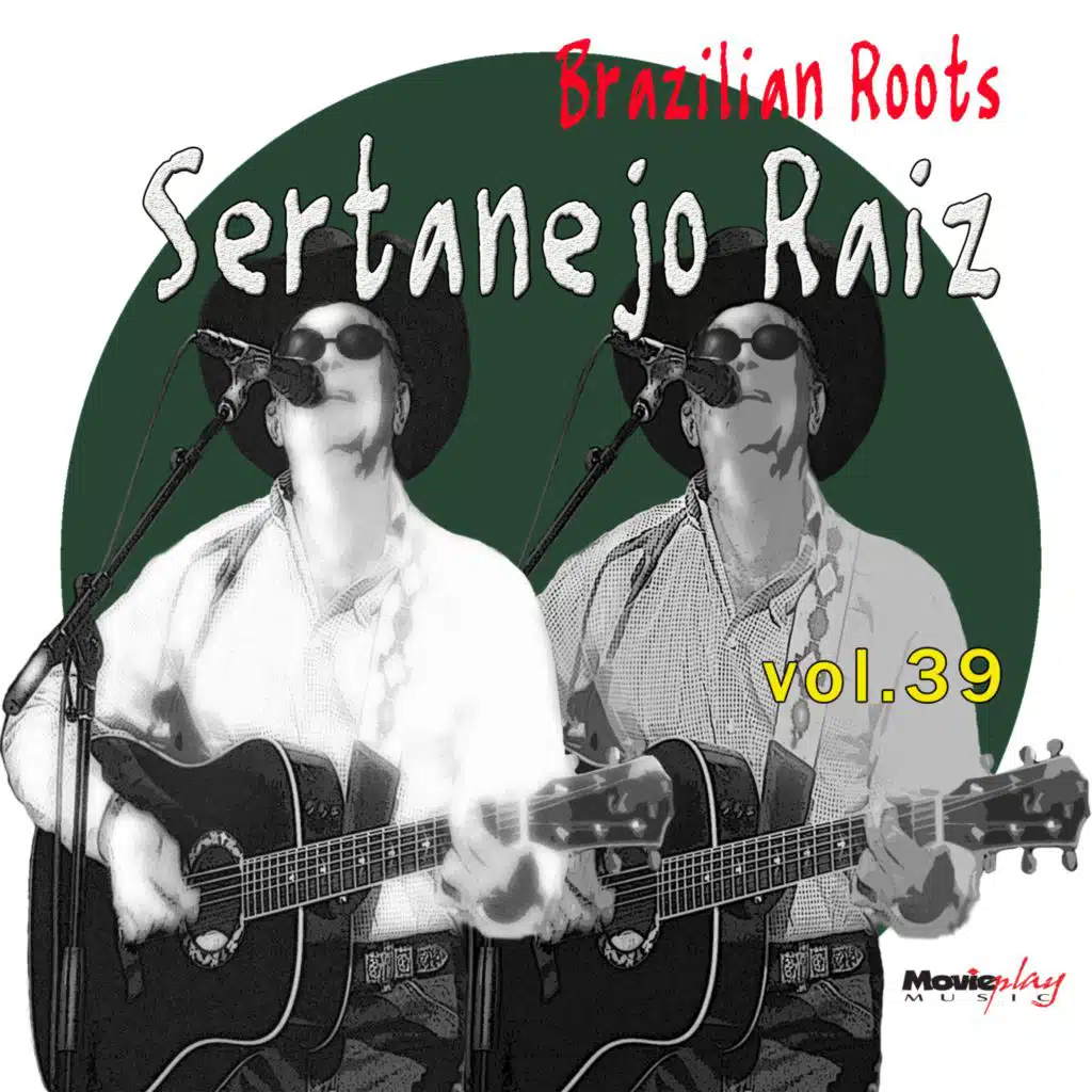 Brazilian Roots, Sertanejo Raiz: Vol. 39