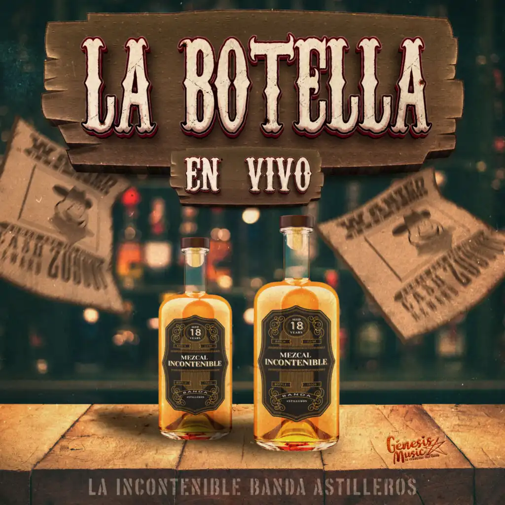 La Botella (Dos botellas de mezcal) (En Vivo)