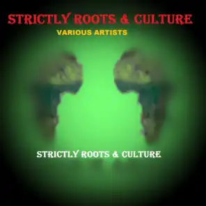 Strictly Roots & Culture