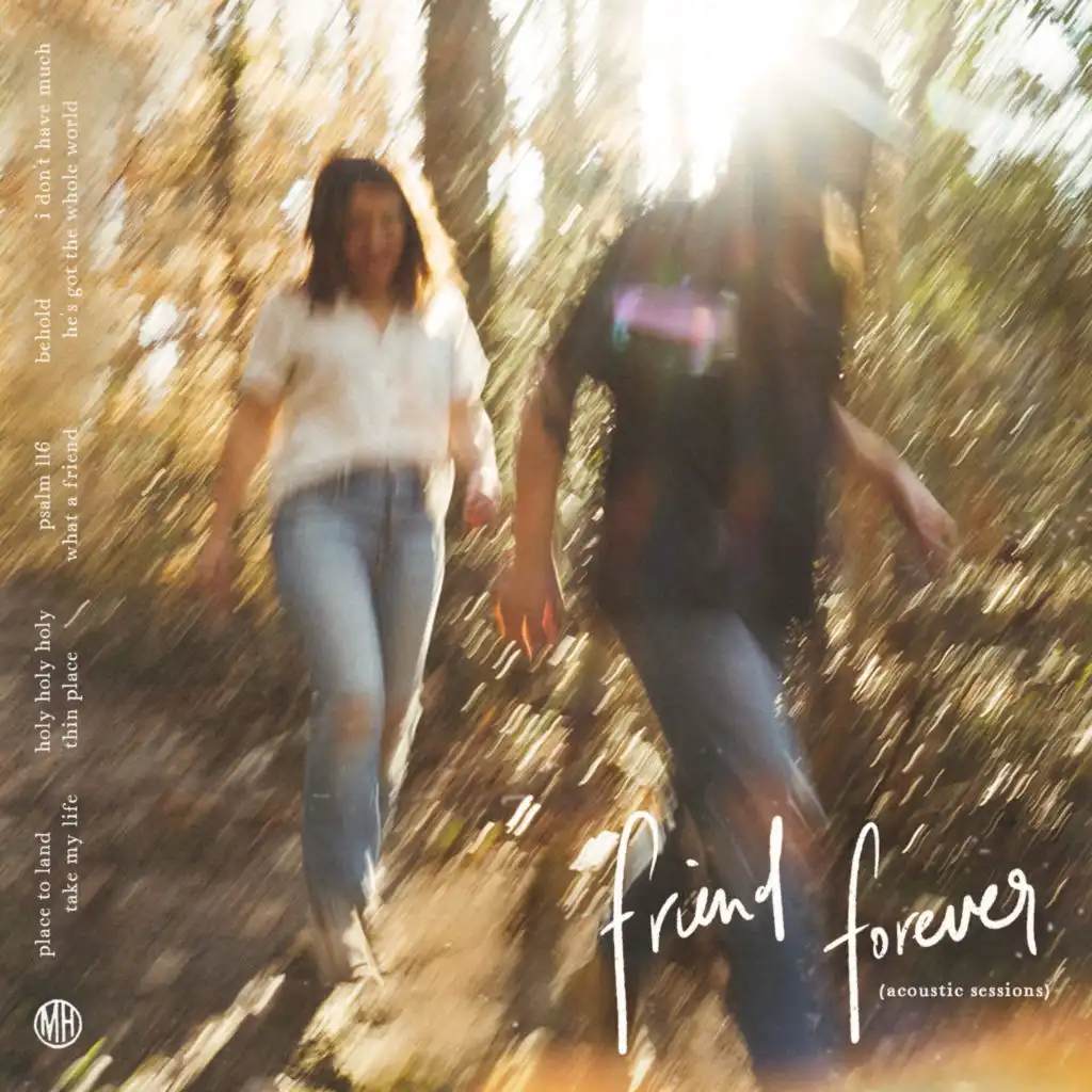 Friend Forever (feat. Jess Ray & Taylor Leonhardt) [Acoustic Sessions]
