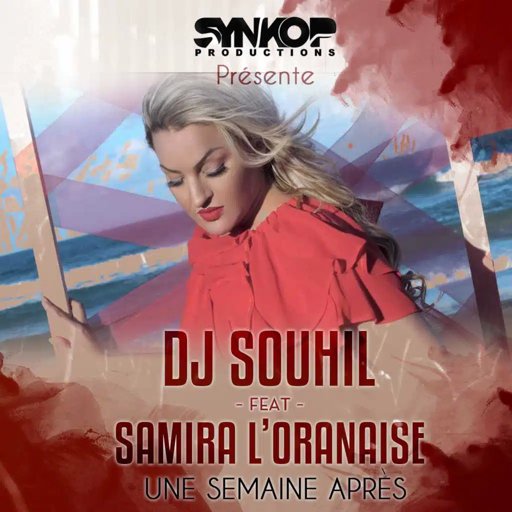 Une semaine après (feat. Samira L'oranaise)