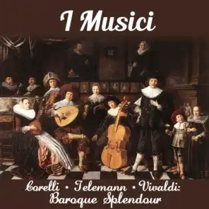 Corelli - Telemann - Vivaldi: Baroque Splendour