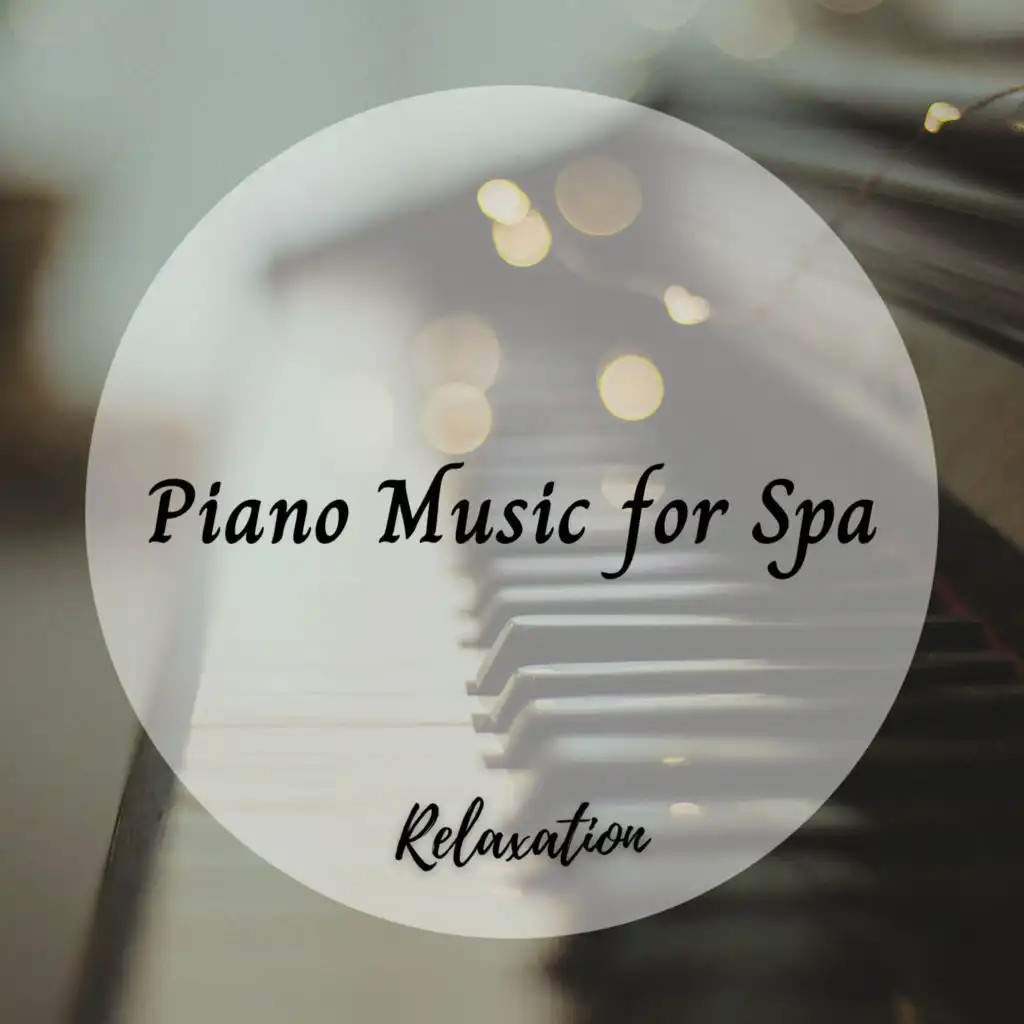 Relaxation: Piano Music for Spa