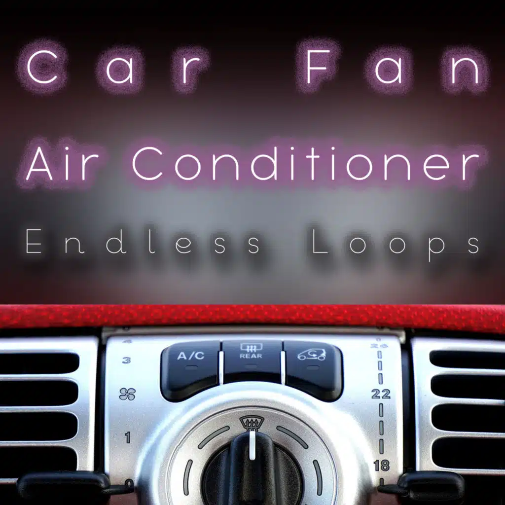 Car Fan Air Conditioner (Endless Loops)