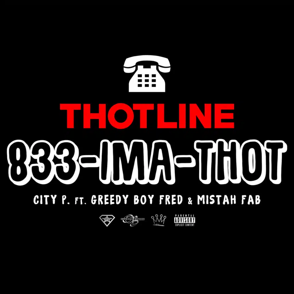 Thotline (Clean Version) [feat. Mistah F.A.B. & GreedyBoy Fred]