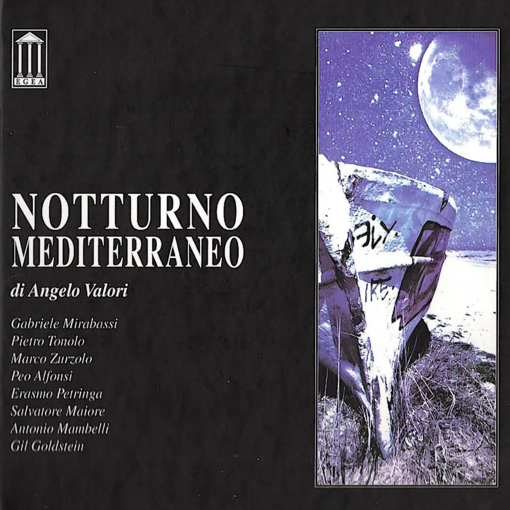 Notturno Mediterraneo (feat. Gabriele Mirabassi, Pietro Tonolo, Marco Zurzolo, Peo Alfonsi, Erasmo Petringa & Gil Goldstein)