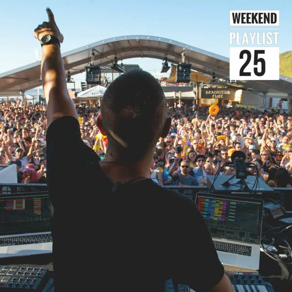Weekend Playlist 25