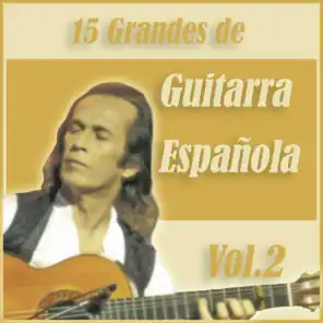15 Grandes de la Guitarra Española Vol. 2
