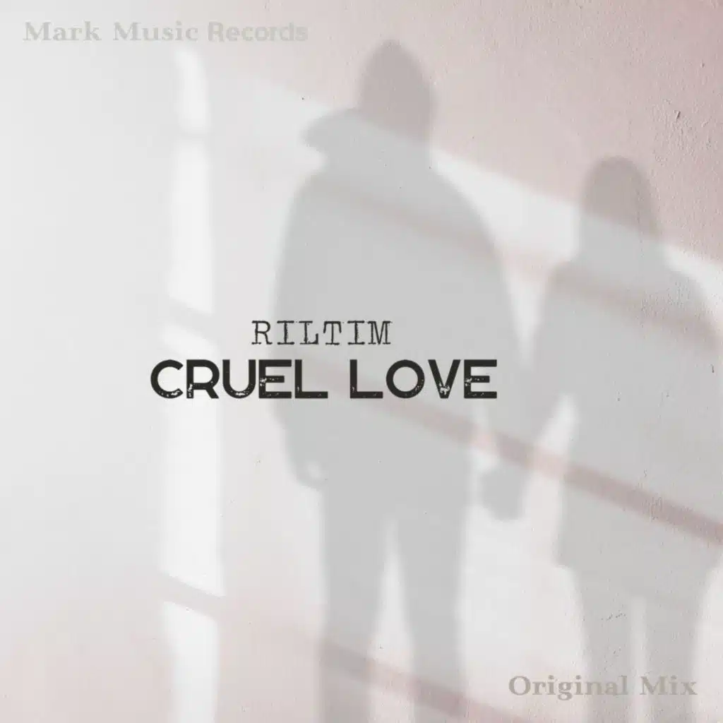Cruel Love