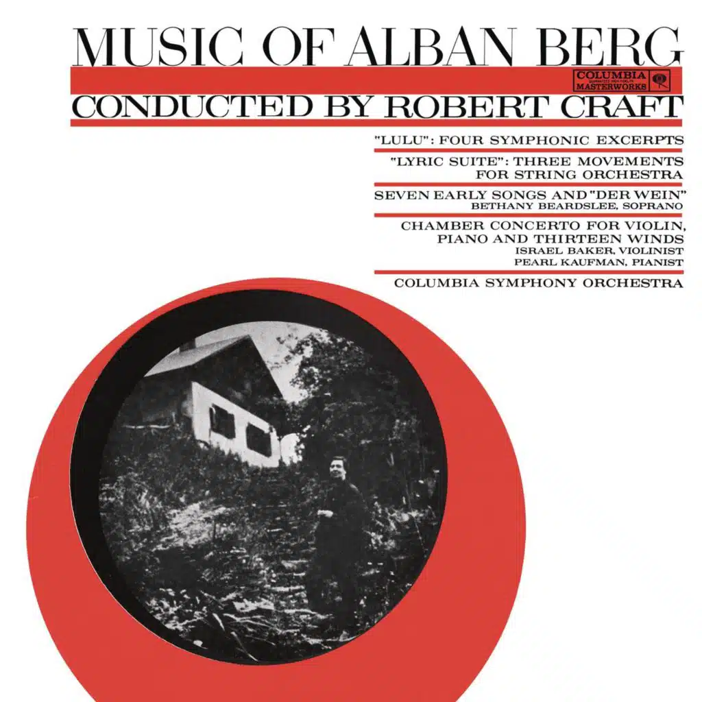 The Music of Alban Berg Conducted by Robert Craft (2023 Remastered Version)