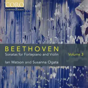 Beethoven: Sonatas for Fortepiano and Violin, Vol. 3