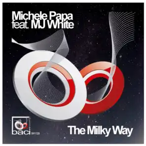The Milky Way (Stefano Albanese Remix) [ft. Mj White]