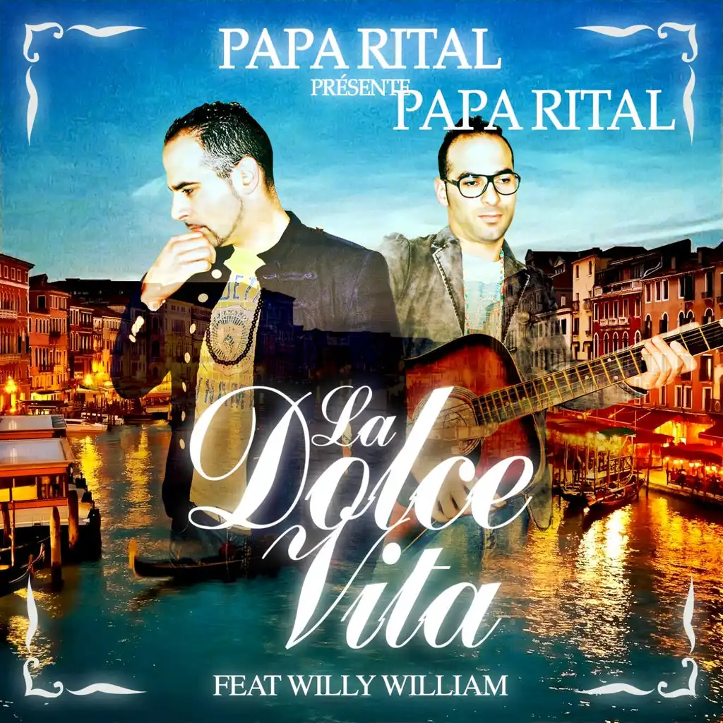 La dolce vita (Club Mix It) [ft. Willy William]