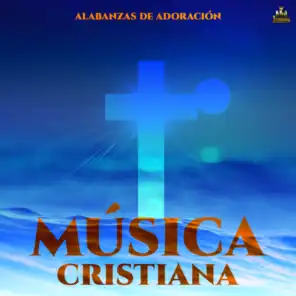 Musica Cristiana & Canciones Cristianas