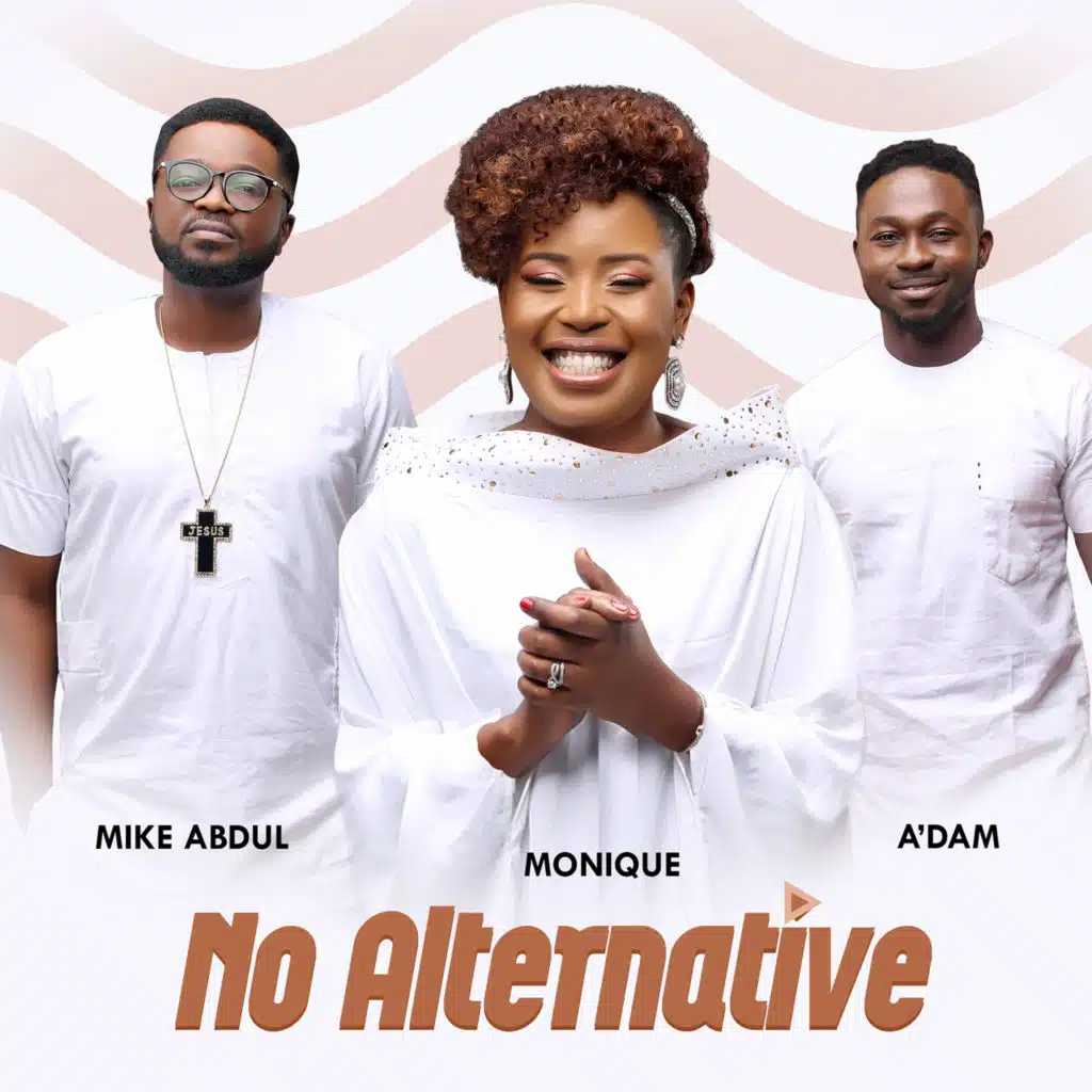 No Alternative (feat. A'dam & Mike Abdul)