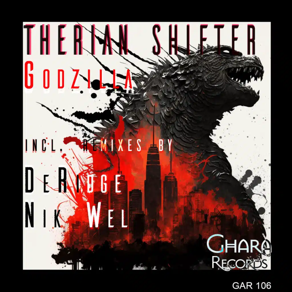 Godzilla (DeRidge Edit part 2)