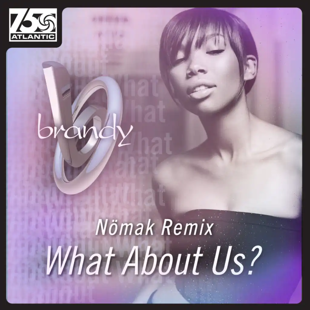 What About Us? (Nömak's 2016 Remix) [feat. Nomak]
