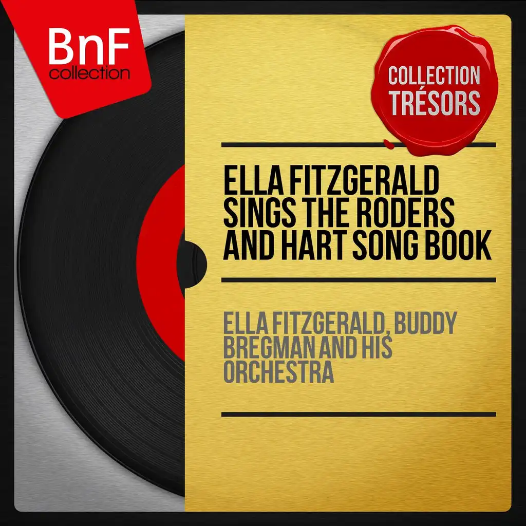 Ella Fitzgerald Sings the Roders and Hart Song Book (Mono Version, Arranged By Buddy Bregman)