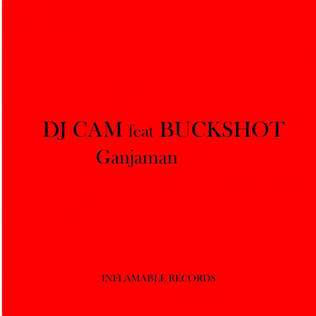 Ganjaman (feat. Buckshot)