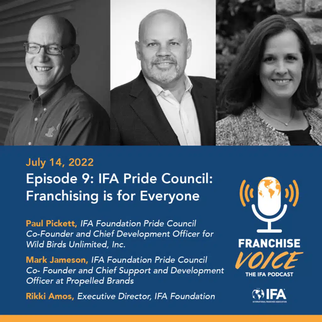 Episode 9: IFA Pride Council: Franchising is for Everyone