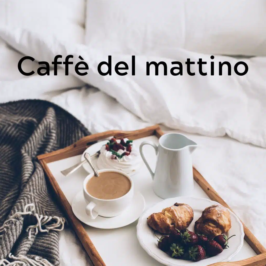 Caffè del mattino