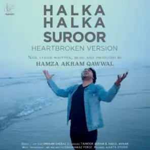 Halka Halka Suroor (Heartbroken Version)