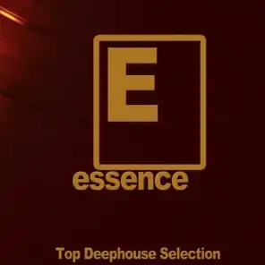 Essence (Top Deephouse Selection)
