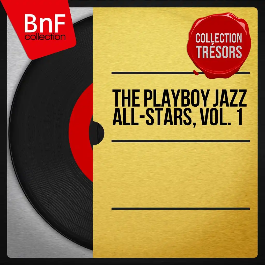 The Playboy Jazz All-Stars, Vol. 1 (Mono Version)