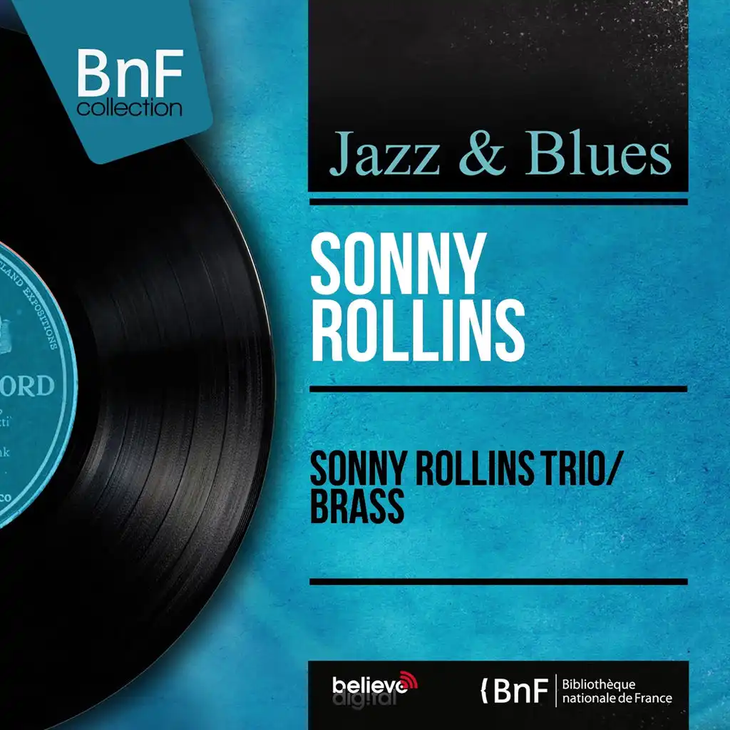 Sonny Rollins Trio / Brass (Mono Version)